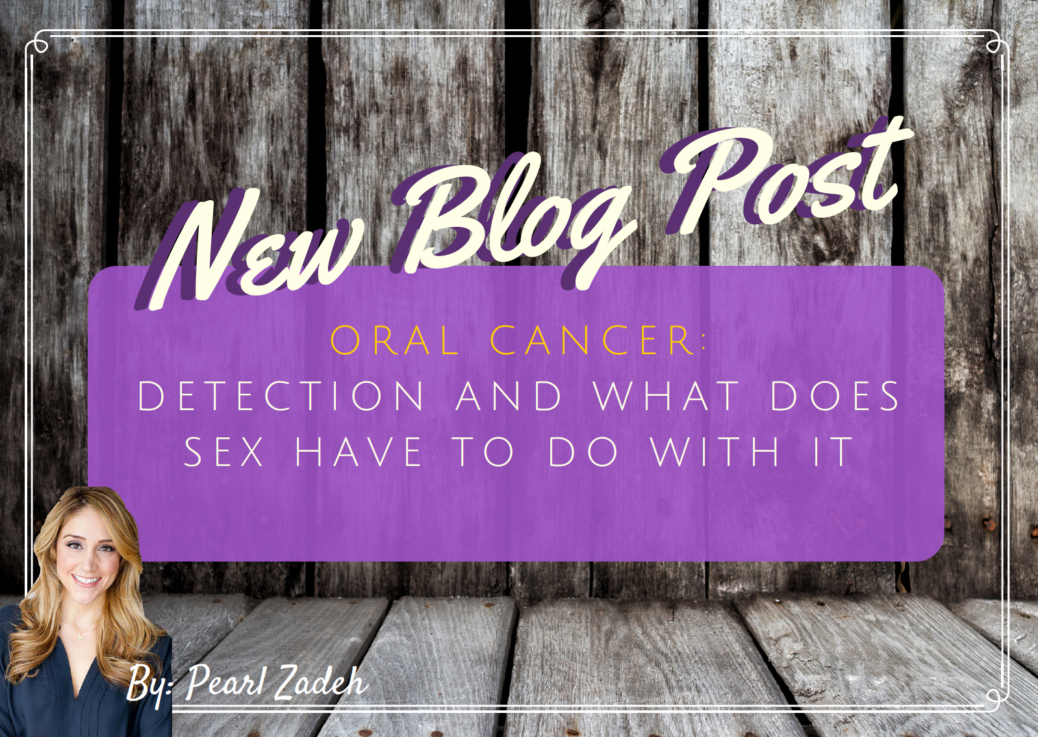 Oral Cancer Detection And What Does Sex Have To Do With It 